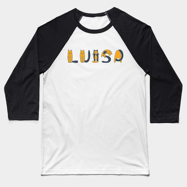 Luisa | Girl Name | Cat Lover | Cat Illustration Baseball T-Shirt by LisaLiza